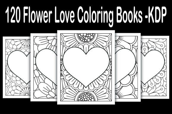 120 Flower Love Coloring Books – Graphics & Coloring Pages