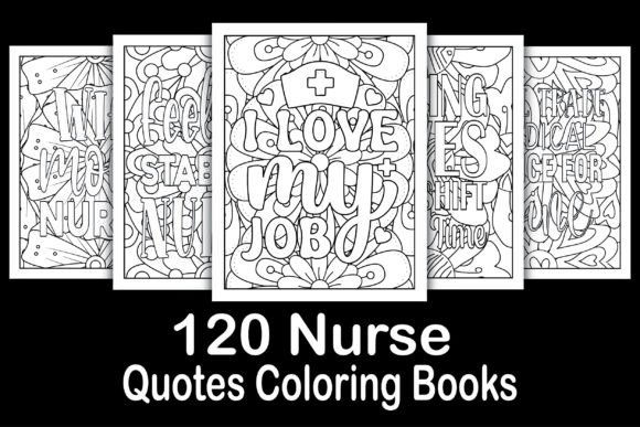 120 Nurse Quotes Coloring Pages & Graphics