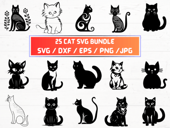 25 Cat SVG DXF, EPS, JPG: Graphics for Crafts & Local Branding