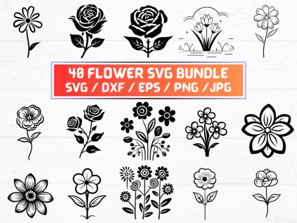 45 Flower SVG, DXF, EPS, JPG