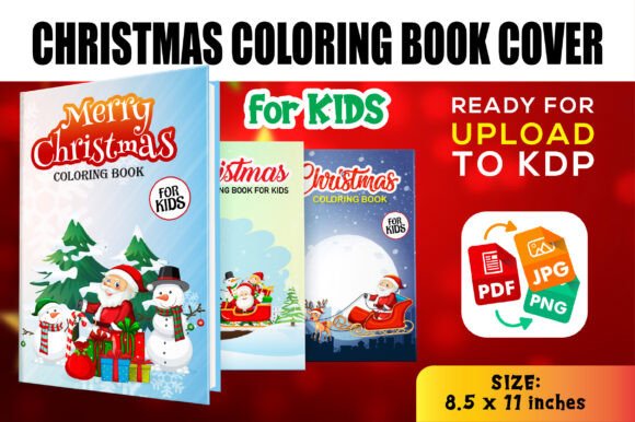 CHRISTMAS COLORING BOOK COVER for KIDS: Graphics & Coloring Pages